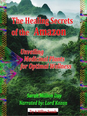 cover image of The Healing Secrets of the Amazon